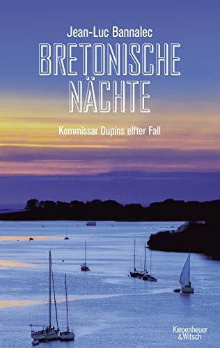 Bretonische Nächte: Kommissar Dupins elfter Fall (Kommissar Dupin ermittelt, Band 11)