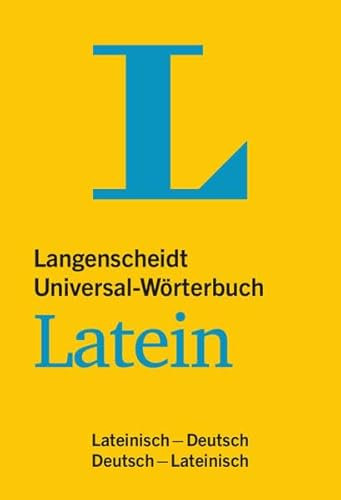 Langenscheidt Universal-Wörterbuch Latein - mit Kurzgrammatik Latein: Lateinisch-Deutsch/Deutsch-Lateinisch (Langenscheidt Universal-Wörterbücher)