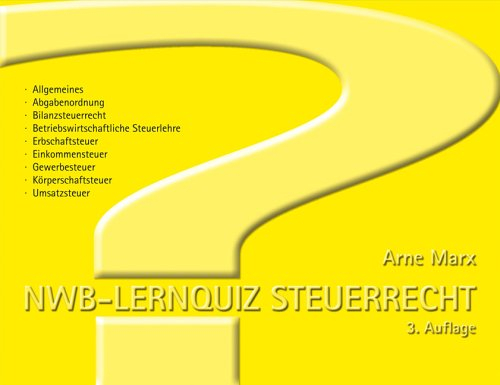 NWB-Lernquiz Steuerrecht. 500 Lernkarten mit Fragen und Antworten aus den wichtigsten Steuerrechtsgebieten.: 500 Frage- und Antwortkarten aus den wichtigsten Steuerrechtsgebieten.