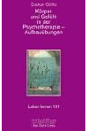 Körper und Gefühl in der Psychotherapie, Aufbauübungen