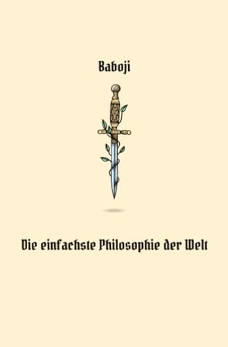 Die einfachste Philosophie der Welt