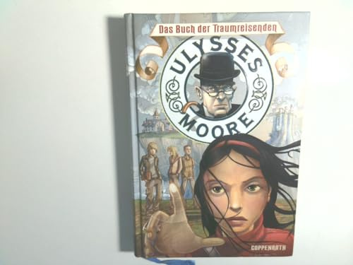 Ulysses Moore - Das Buch der Traumreisenden: (Bd.1/2.Staffel) (Kinder- und Jugendliteratur)