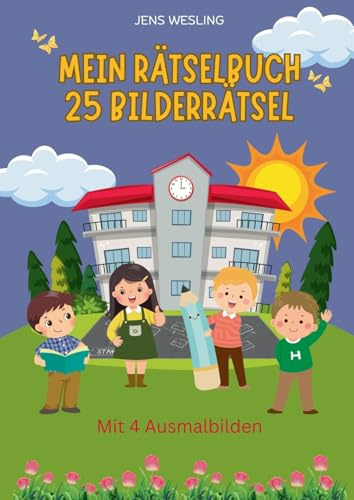 Mein Rätselbuch: 25 Bilderrätsel