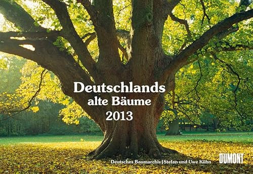 Deutschlands alte Bäume - Kalender 2013