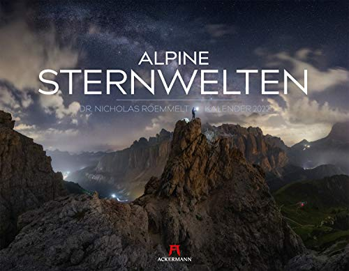 Alpine Sternwelten Kalender 2022, Wandkalender im Querformat (54x42 cm) - Nachtaufnahmen mit Sternenhimmel in den Alpen