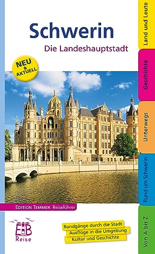 Schwerin. Die Landeshauptstadt