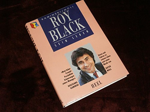 Roy Black. Sein Leben