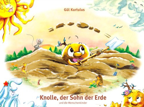 Knolle, der Sohn der Erde: und die Menschenkinder (Die Kinder der vier Elemente)