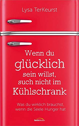 Wenn du glücklich sein willst, such nicht im Kühlschrank: Was du wirklich brauchst, wenn die Seele Hunger hat