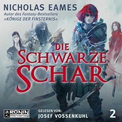 Die schwarze Schar: Ungekürzte Ausgabe, Lesung (Die Saga)