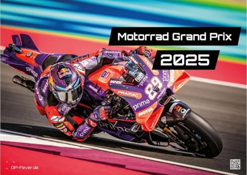 Motorrad Grand Prix 2025 - Kalender | MotoGP DIN A3: Der Wandkalender für alle Zweirad-Verrückten und Fans der MotoGP für das Jahr 2025 im Format DIN A3 (ca. 42 x 30 cm)!