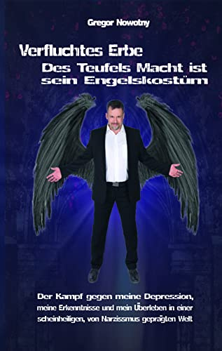 Verfluchtes Erbe - Des Teufels Macht ist sein Engelskostüm