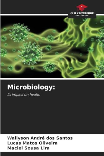 Microbiology:: Its impact on health