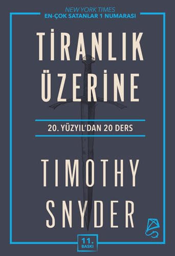 Tiranlık Üzerine: 20. Yüzyıl’dan 20 Ders