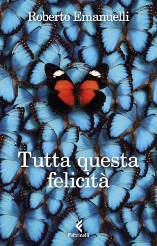 Tutta questa felicità (Fluo)