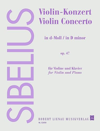 Violin-Konzert d-Moll: Revidierte Fassung (1903-1904, rev. 1905). op. 47. Violine und Orchester. Klavierauszug mit Solostimmen.