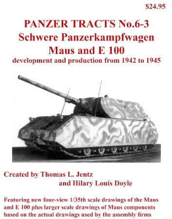 Panzer Tracts No.6-3: Pz.Kpfw. Maus and E-100