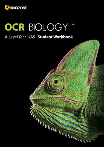 BIOZONE OCR Biology 1 A-Level Year 1/AS Student Workbook (Biology Student Workbook)