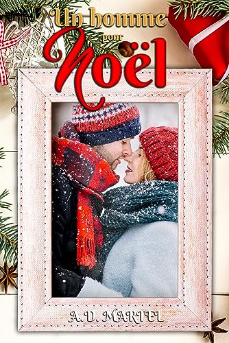 Un homme pour Noël: Une romance de Noël drôle et surprenante !