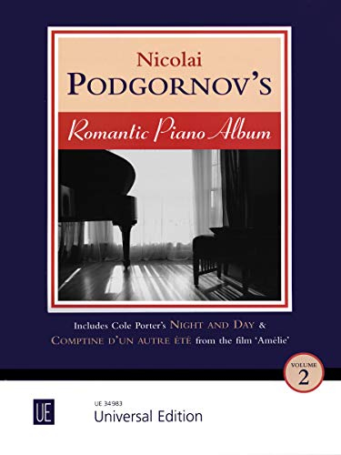 Nicolai Podgornov's Romantic Piano Album: Includes: Night and Day, Comptine D'un Autre Été from Amélie (Filmmusik)