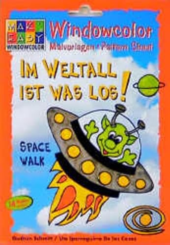 Windowcolor. Im Weltall ist was los. Space walk. Malvorlagen. Pattern Sheet