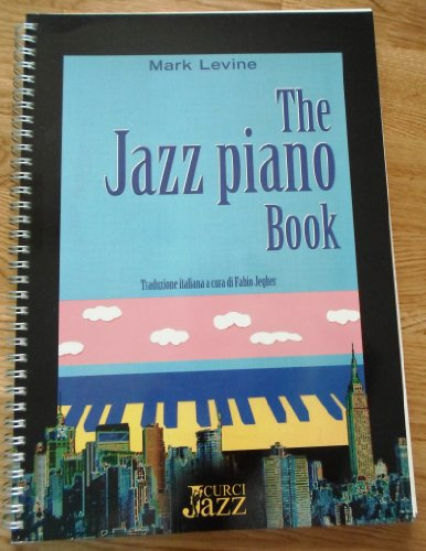 The jazz piano book. Ediz. italiana