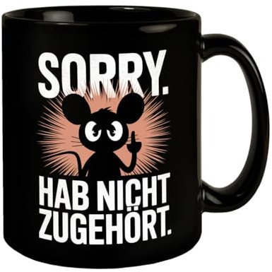 Maus zeigt Mittelfinger - SORRY HAB NICHT ZUGEHÖRT Tasse schwarzer Kaffeebecher mit weißer Illustration und Text - Sorry Mittelfinger-Maus