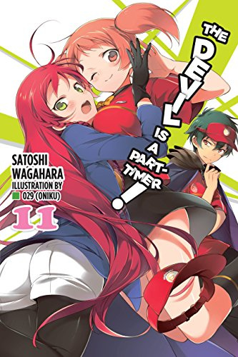 The Devil Is a Part-Timer!, Vol. 11 (light novel) (Volume 11)