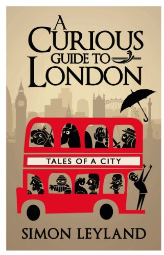 A Curious Guide to London
