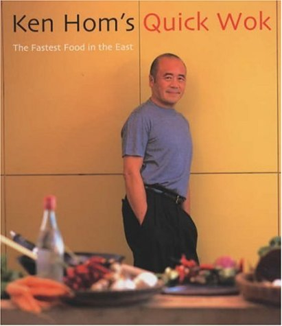 Ken Homs Quick Wok: The Fastest Food in the East