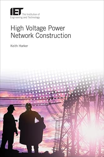 High Voltage Power Network Construction (Energy Engineering, 110, Band 110)