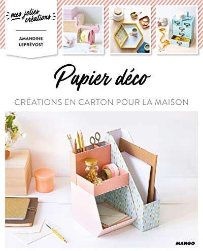 Papier déco: Créations en carton pour la maison