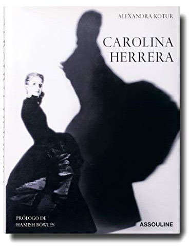 Carolina Herrera: Portrait of a Fashion Icon