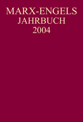 Internationale Marx-Engels-Stiftung (IMES), : Marx-Engels-Jahrbuch / Marx-Engels-Jahrbuch 2004