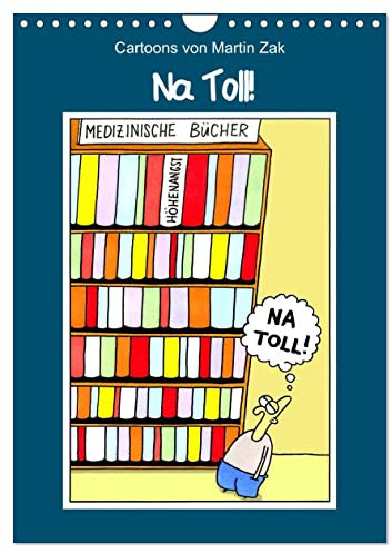Na Toll! Comics von Martin Zak (Wandkalender 2025 DIN A4 hoch), CALVENDO Monatskalender