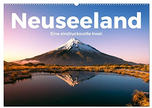 Neuseeland - Eine eindrucksvolle Insel. (Wandkalender 2026 DIN A2 quer), CALVENDO Monatskalender: Entdecken Sie eine eindrucksvolle Reise nach Neuseeland. (CALVENDO Orte)