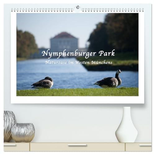 Nymphenburger Park (hochwertiger Premium Wandkalender 2026 DIN A2 quer), Kunstdruck in Hochglanz: Naturoase im Westen Münchens (CALVENDO Natur)