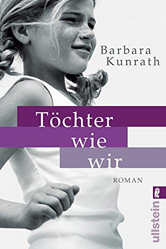 Töchter wie wir: Roman