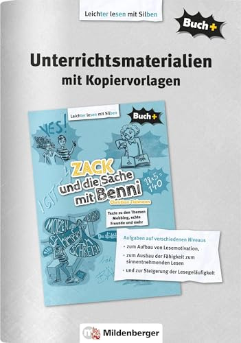 Buch+: Zack und die Sache mit Benni – Unterrichtsmaterialien mit Kopiervorlagen (Buch+: Lesetexte für leseungeübte Schülerinnen und Schüler ab Klasse 5)