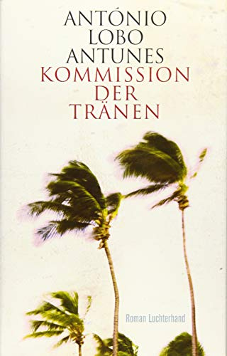 Kommission der Tränen: Roman