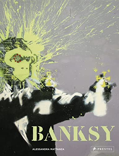 Banksy [Deutsche Ausgabe]: Das ultimative Buch - Mit großformatigen Abbildungen von Banksys bekanntesten Motiven