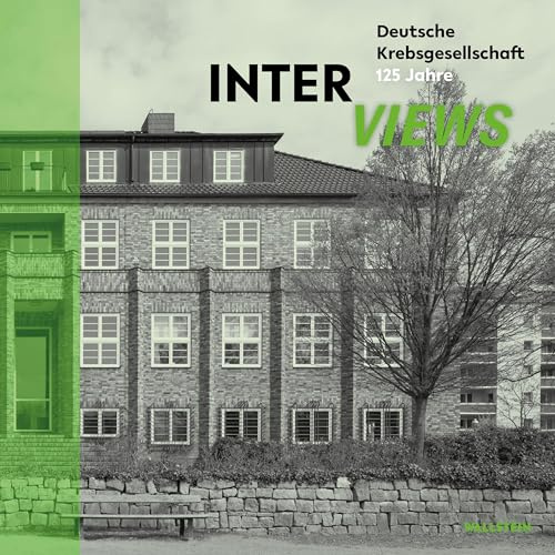 INTER VIEWS: 125 Jahre Deutsche Krebsgesellschaft