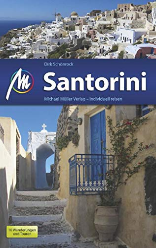 Santorini: Reiseführer mit vielen praktischen Tipps.