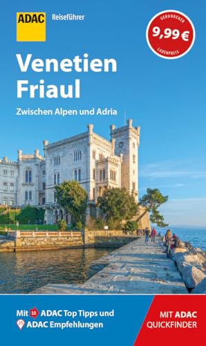 ADAC Reiseführer Venetien und Friaul: Der Kompakte mit den ADAC Top Tipps und cleveren Klappenkarten