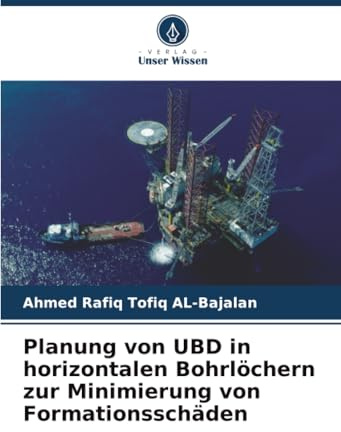 Planung von UBD in horizontalen Bohrlöchern zur Minimierung von Formationsschäden