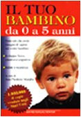 Il tuo bambino da 0 a 5 anni
