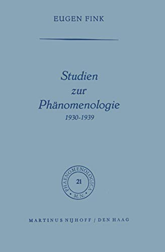 Studien zur Phänomenologie 1930–1939 (Phaenomenologica, 21) (German Edition)