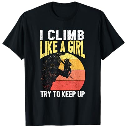 I Climb Like A Girl Rock Climbing Gear Kids Women Vintage T-Shirt