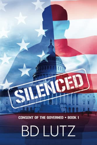 Silenced: Consent Of The Governed Book One