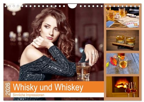 Whisky und Whiskey 2026. Sinnliche Impressionen (Wandkalender 2026 DIN A4 quer), CALVENDO Monatskalender: Genuss pur: 12 sinnliche Impressionen vom Whiskytrinken (CALVENDO Lifestyle)